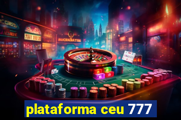 plataforma ceu 777